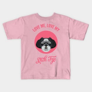 Love Me, Love My Shih Tzu Kids T-Shirt